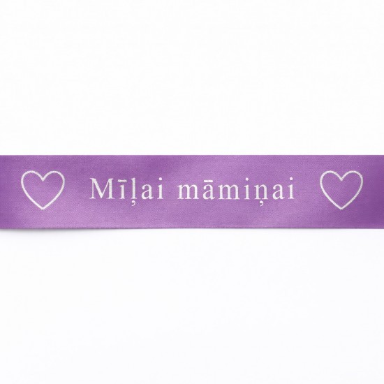 Satin Ribbon “MĪĻAI MĀMIŅAI” Silver Print, 25 mm × 10 m