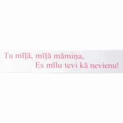 Satīna lente “TU MĪĻĀ MĀMIŅA” rozā apdruka, 25 mm × 1 m